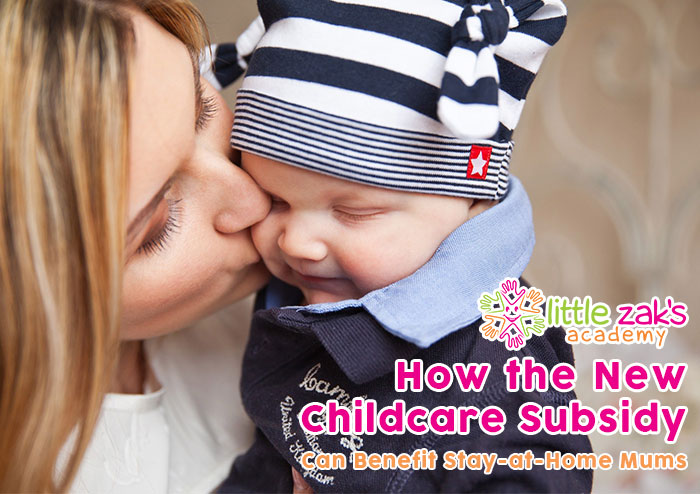 Stagging Little Zak's Academy | How the New Child Care Subsidy Can Benefit Stay-at-Home Mums